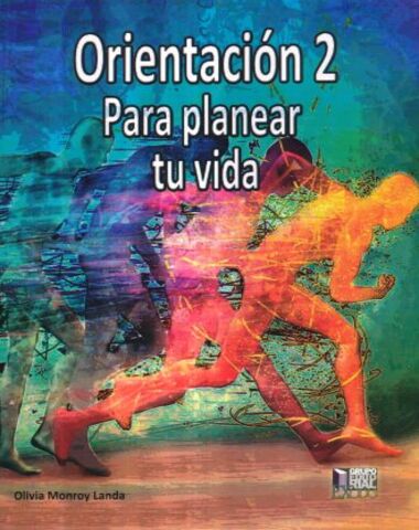 ORIENTACION 2 PARA PLANEAR TU VIDA