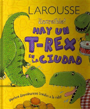 HAY UN T REX EN LA CIUDAD