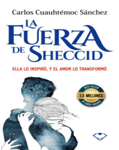 FUERZA DE SHECCID, LA