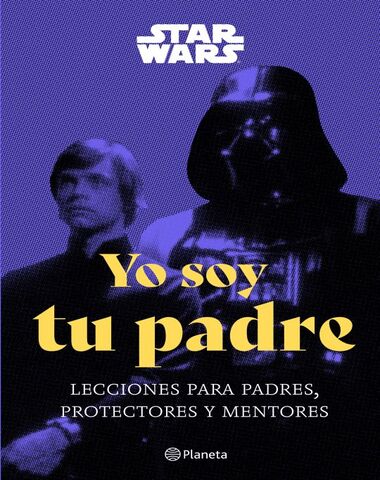 STAR WARS YO SOY TU PADRE