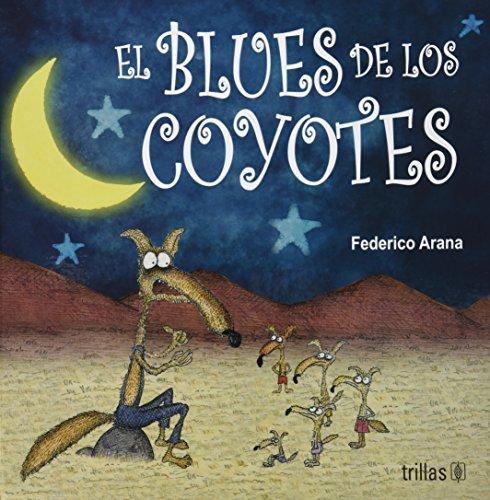 BLUES DE LOS COYOTES, EL