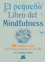 PEQUEÑO LIBRO DE MINDFULNESS, EL