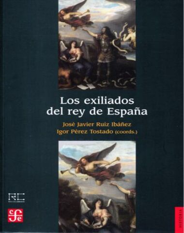 EXILIADOS DEL REY DE ESPAÑA, LOS