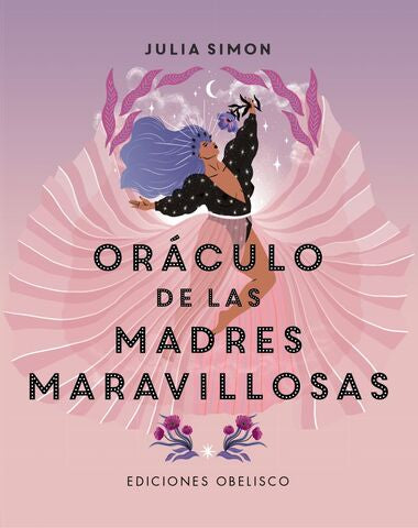 ORACULO DE LAS MADRES MARAVILLOSAS