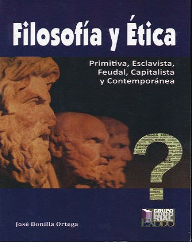 FILOSOFIA Y ETICA