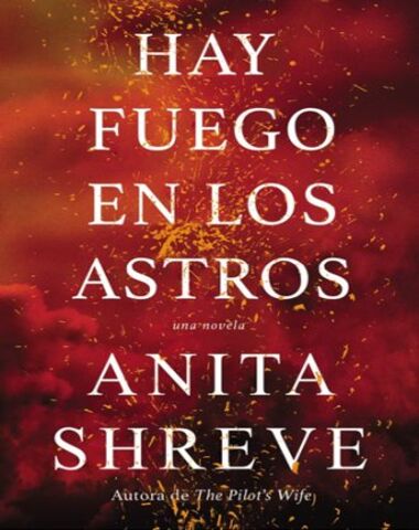 HAY FUEGO EN LOS ASTROS