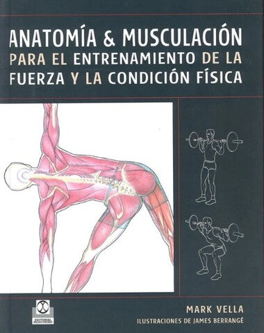 ANATOMIA Y MUSCULACION PARA EL ENTRENAMI