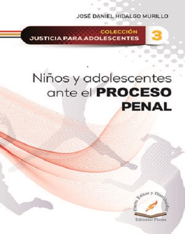 NIÑOS Y ADOLECENTES ANTE EL PROCESO PENA