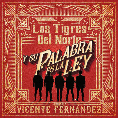 LOS TIGRES DEL NORTE Y SU PALABRA