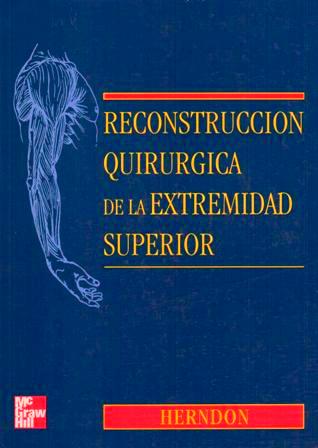 RECONSTRUCCION QUIRURGICA DE LA EXTREMID