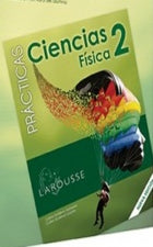 CIENCIAS 2 FISICA PRACTICAS SEC.