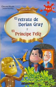 RETRATO DE DORIAN GRAY / PRINCIPE FELIZ