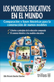 MODELOS EDUCATIVOS EN EL MUNDO, LOS