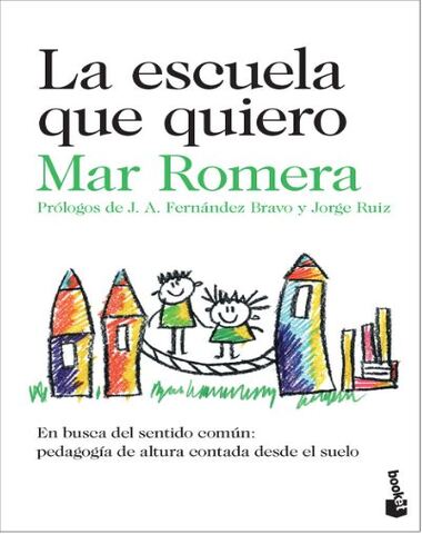 ESCUELA QUE QUIERO, LA