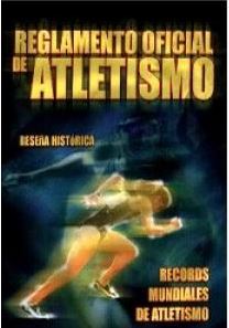 REGLAMENTO OFICIAL DE ATLETISMO