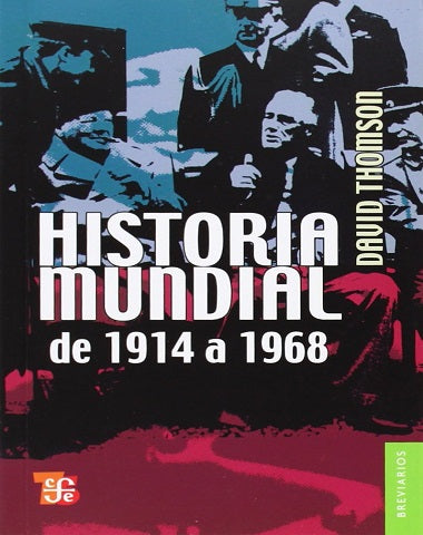 HISTORIA MUNDIAL DE 1914 A 1968 /BRV
