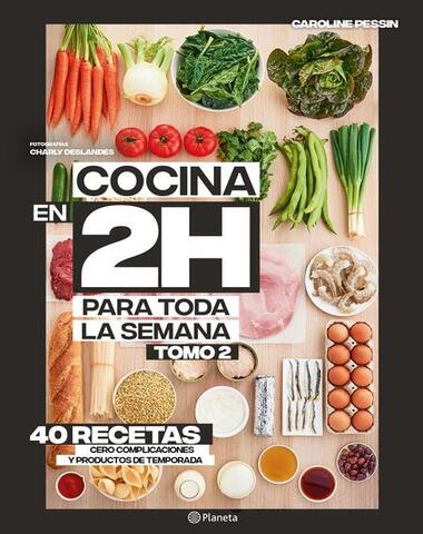 COCINA EN 2 HORAS PARA TODA LA SEMANA