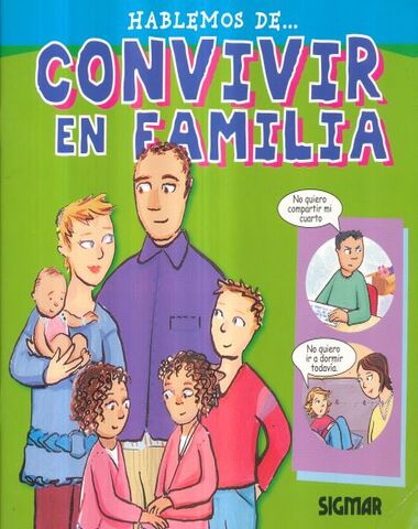 HABLEMOS DE CONVIVIR EN FAMILIA