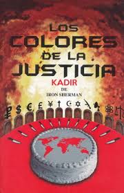 COLORES DE LA JUSTICIA, LOS