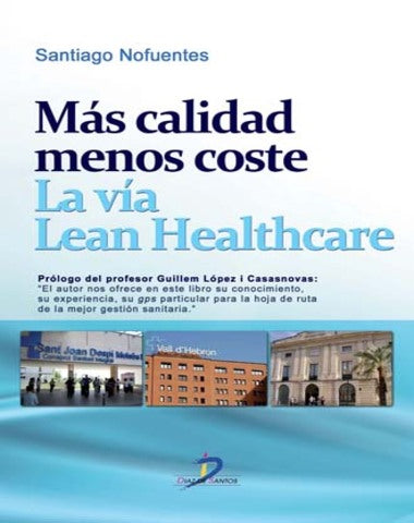 MAS CALIDAD MENOS COSTE LA VIA LEAN HEAL