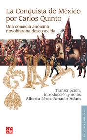 CONQUISTA DE MEXICO POR CARLOS QUINTO