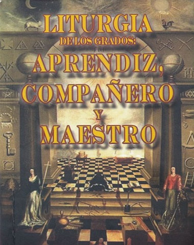 LITURGIA APRENDIZ COMPAÑERO Y MAESTRO