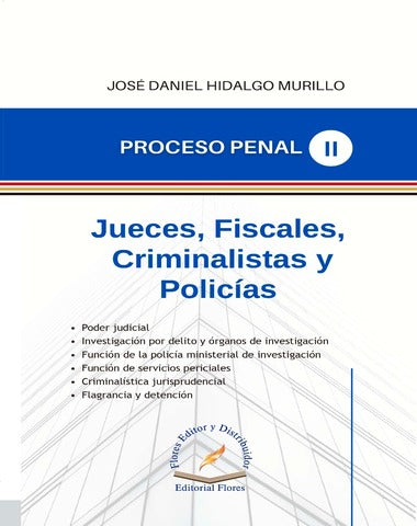 JUECES FISCALES CRIMINALISTAS Y POLI II