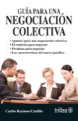 GUIA PARA UNA NEGOCIACION COLECTIVA