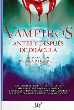 VAMPIROS ANTES Y DESPUES DE DRACULA