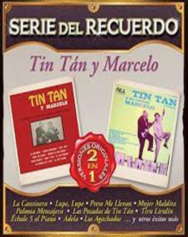 TIN TAN Y MARCELO / SERIE DEL RECUERDO