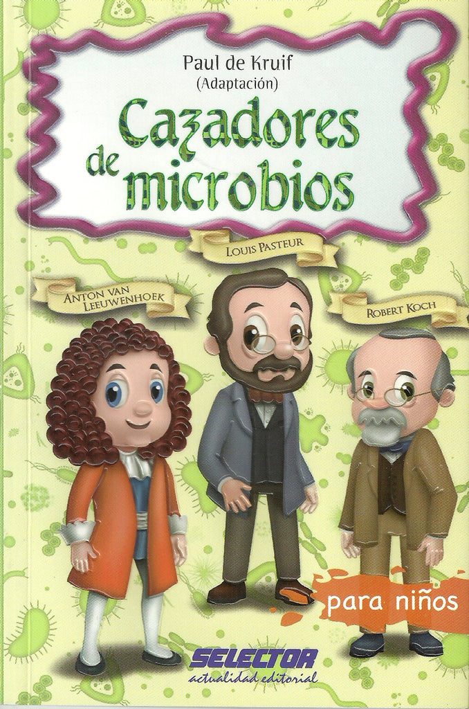CAZADORES DE MICROBIOS /SNI