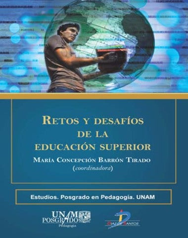 RETOS Y DESAFIOS DE LA EDUCACION SUPERIO