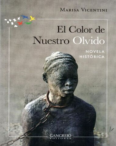 COLOR DE NUESTRO OLVIDO, EL