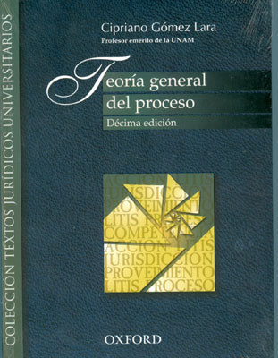 TEORIA GENERAL DEL PROCESO DECIMA EDICIO