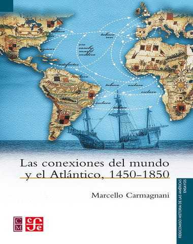 CONEXIONES DEL MUNDO Y EL ATLANTICO 1450