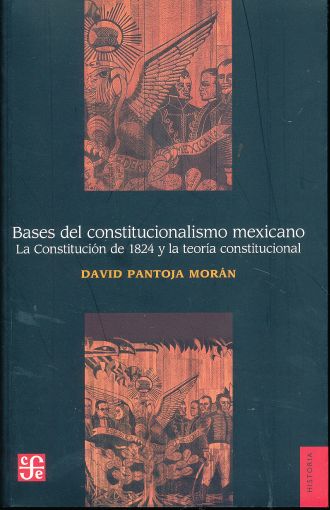 BASES DEL CONSTITUCIONALISMO MEXICANO