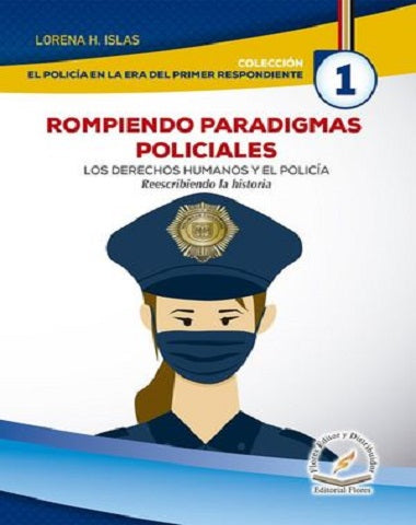 ROMPIENDO PARADIGMAS POLICIALES