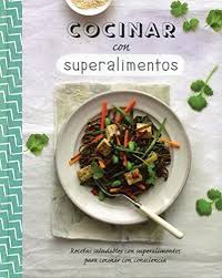 COCINAR CON SUPERALIMENTOS