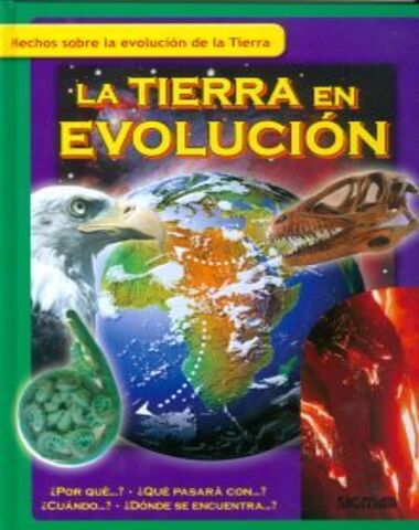 TIERRA EN EVOLUCION, LA