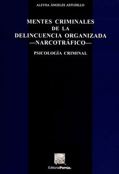 MENTES CRIMINALES DE LA DELINCUENCIA ORG