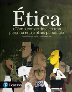 ETICA COMO CONVERTIRSE EN UNA PERSONA EN