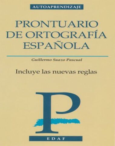 PRONTUARIO DE ORTOGRAFIA ESPAÑOLA