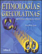 ETIMOLOGIAS GRECOLATINAS