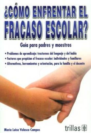 COMO ENFRENTAR EL FRACASO ESCOLAR