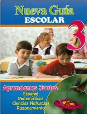 NUEVA GUIA ESCOLAR 3 PRIMARIA