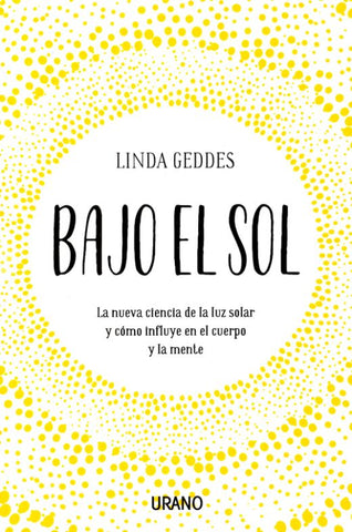 BAJO EL SOL