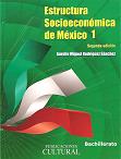 ESTRUCTURA SOCIOECONOMICA DE MEXICO