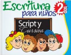 ESCRITURA PARA NIÑOS SCRIPT Y CURSIVA 2