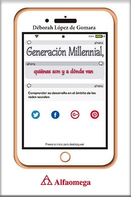GENERACION MILENIAL QUINES SON Y A DONDE