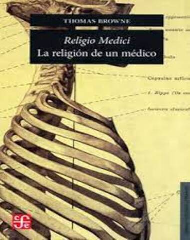 RELIGIO MEDICI LA RELIGION DE UN MEDICO